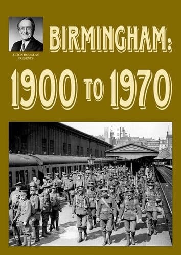 Birmingham 1900 to 1970