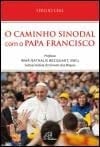 O caminho sinodal com o Papa Francisco