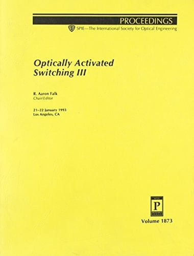 Optically Activated Switching III 21-22 January 1993, Los Angeles, CA