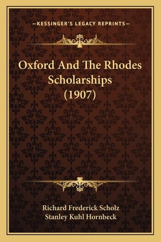 Oxford And The Rhodes Scholarships (1907)