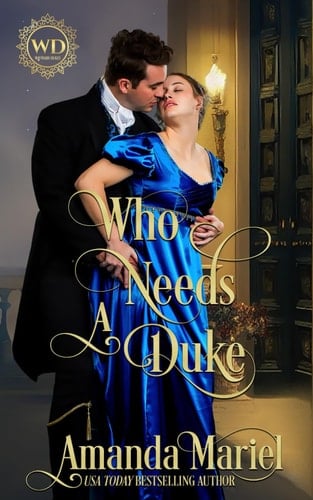 Who Needs a Duke: Fated for a Rogue