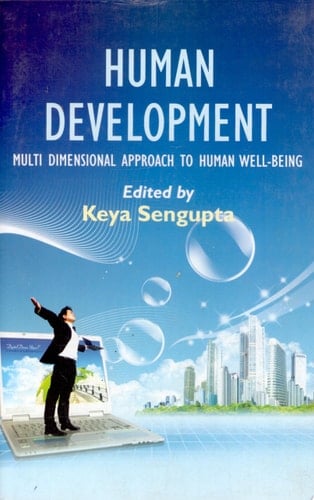 Human Development Multi Dimensional Approach to Human Well-being