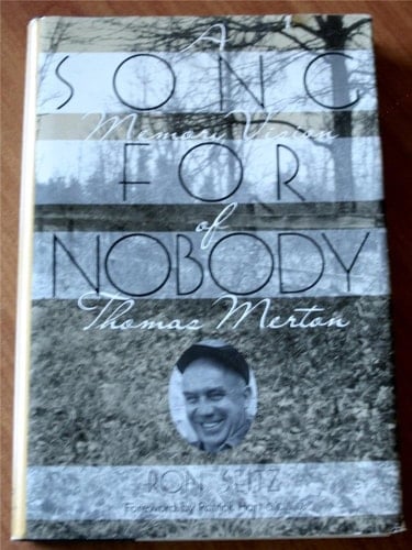 Song for Nobody: A Memory Vision of Thomas Merton