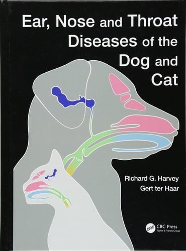 Ear, Nose and Throat Diseases of the Dog and Cat