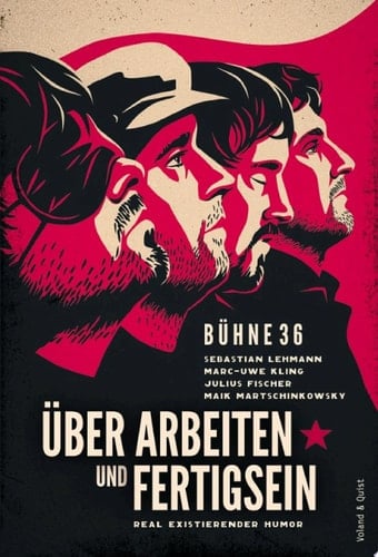 Über Arbeiten und Fertigsein Real existierender Humor