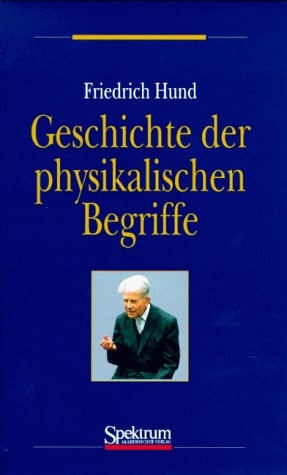 Geschichte der physikalischen Begriffe