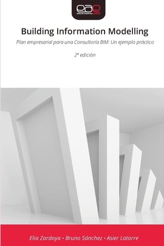 Building Information Modelling (Spanish Edition)