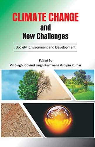 Climate Change and New Challenges - Society, Environment and Development