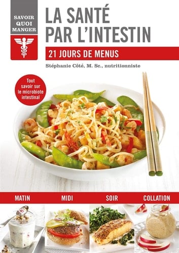 La santé par l'intestin 21 jours de menus