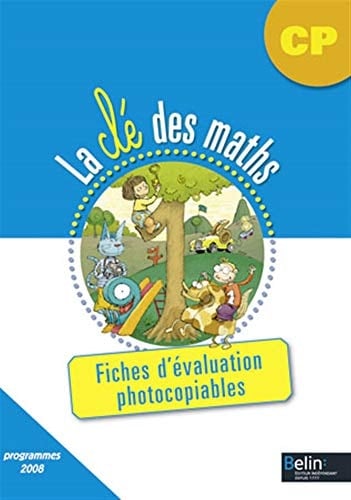 La clé des maths, CP fiches d'évaluation photocopiables