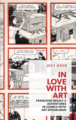 In Love with Art Françoise Mouly's Adventures in Comics with Art Spiegelman