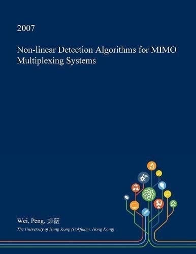 Non-Linear Detection Algorithms for Mimo Multiplexing Systems