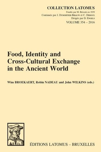 Food, Identity and Cross-cultural Exchange in the Ancient World