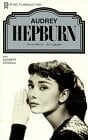 Audrey Hepburn: Ihre Filme, ihr Leben (Heyne Filmbibliothek) (German Edition)