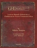 Lexicon Manuale Hebraicum et Chaldaicum in Veteris Testamenti Libros