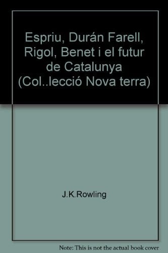 Espriu, Duran Farell, Rigol, Benet i el futur de Catalunya