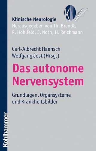 Das autonome Nervensystem Grundlagen, Organsysteme und Krankheitsbilder