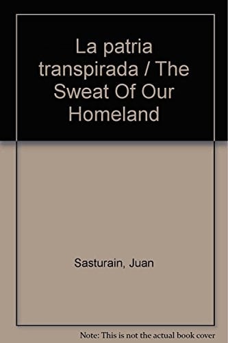 La patria transpirada Argentina en los mundiales, 1930-2010