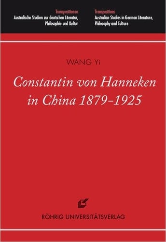 Constantin von Hanneken in China, 1879-1925