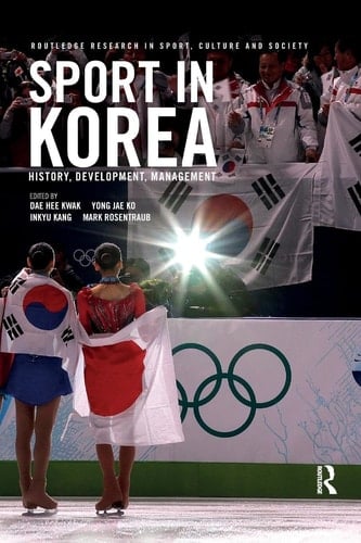Sport in Korea History, Development, Management