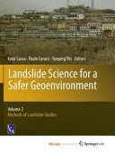 Landslide Science for a Safer Geoenvironment Volume 2: Methods of Landslide Studies