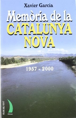 Memòria de la Catalunya Nova, 1957-2000