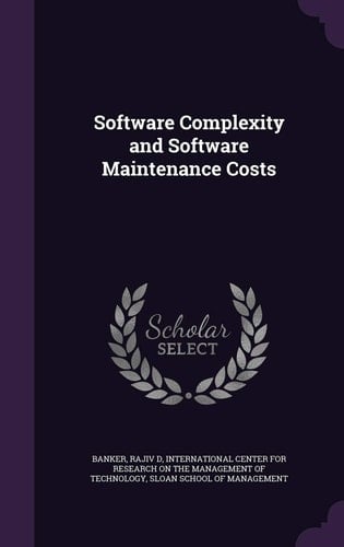 Software Complexity and Software Maintenance Costs