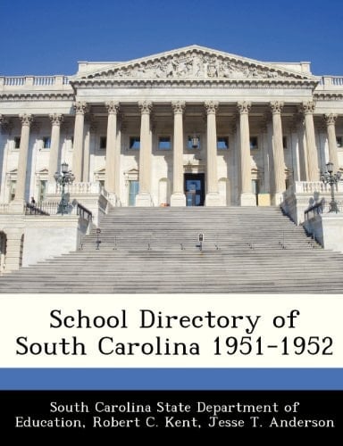 School Directory of South Carolina 1951-1952