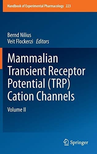 Mammalian Transient Receptor Potential (TRP) Cation Channels Volume II