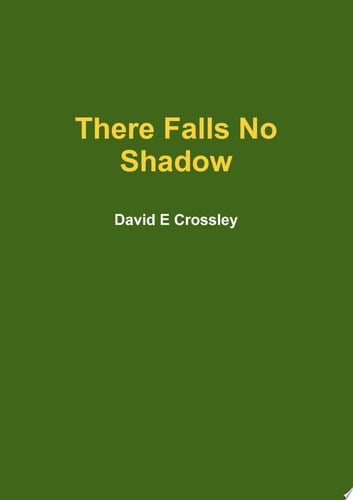 There Falls No Shadow