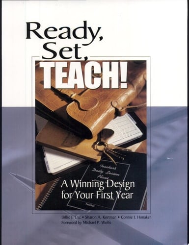 Ready, Set, Teach! A Winning Design for Your First Year