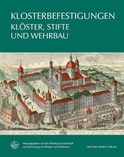 Klosterbefestigungen Klöster, Stifte und Wehrbau