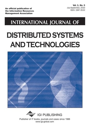 International Journal of Distributed Systems and Technologies, Volume 1