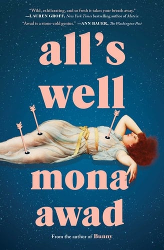 All's Well A Novel