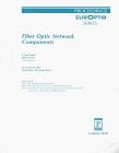 Fiber Optic Network Components: 20-22 March 1995, Amsterdam, the Netherlands (Proceedings Europt Series)