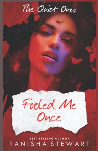 Fooled Me Once A Psychological Thriller