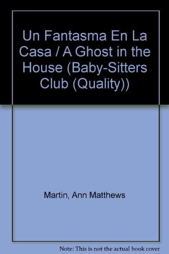 Un Fantasma En La Casa / A Ghost in the House