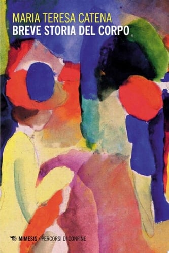 Breve storia del corpo