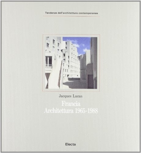 Francia. Architettura (1965-1988)