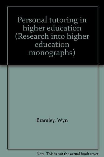 Personal tutoring in higher education (Research into higher education monographs)