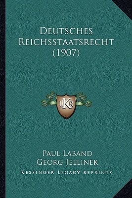 Deutsches Reichsstaatsrecht (1907) (German Edition)