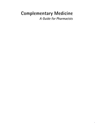 Complementary Medicine A Guide for Pharmacists