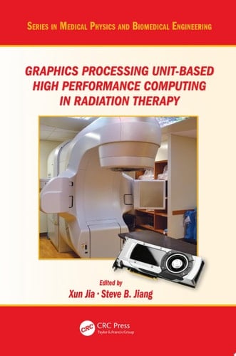 Graphics Processing Unit-Based High Performance Computing in Radiation Therapy