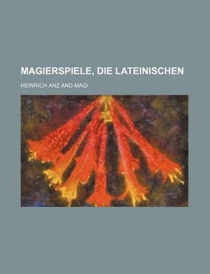 Magierspiele, Die Lateinischen