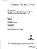 Proceedings of Ophthalmic Technologies VI 27-28 January 1996, San Jose, California