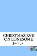 Christmas Eve on Lonesome