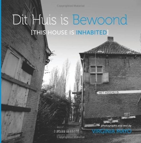 Dit Huis is Bewoond [This House is Inhabited]
