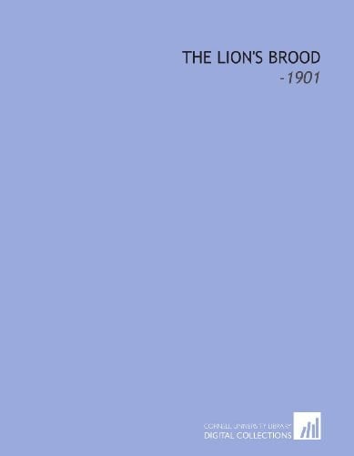 The Lion's Brood: -1901