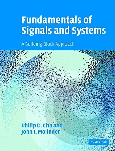 Fundamentals of Signals and Systems South Asian Edition A Building Block Approach