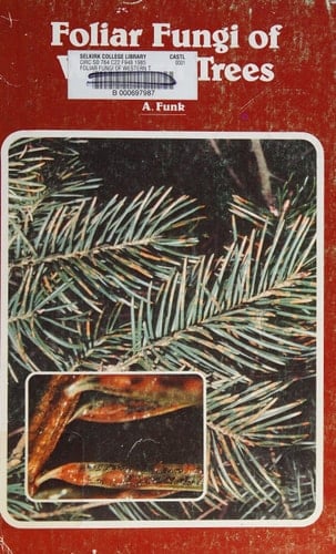 Foliar Fungi of Western Trees